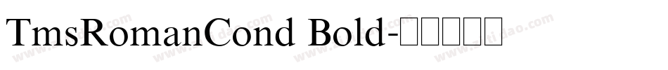 TmsRomanCond Bold字体转换
